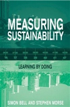Simon Bell, Stephen Morse, Morse Stephen - Measuring sustainability
