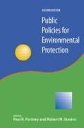 Paul Portney, Robert N Stavins, Robert N. Stavins - Public Policies for Environmental Protection