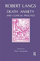 Robert Langs - Death Anxiety and Clinical Practice