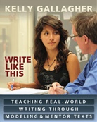 Kelly Gallagher - Write Like This