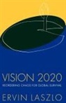 Ervin Laszlo - Vision 2020