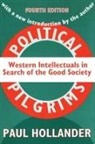 Edward Banfield, Paul Hollander - Political Pilgrims