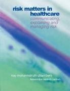 Ruth Chambers, Chambers Ruth, Kay Mohanna, Mohanna Kay - Risk Matters in Healthcare