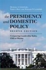 Todd L Belt, Todd L. Belt, Belt Todd L., Michael A Genovese, Michael A. Genovese, Genovese Michael A.... - The Presidency and Domestic Policy