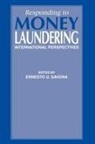 Ernesto Savona - Responding to Money Laundering