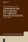 Roland Bielmeier, Georg L. van Driem, et al., Chungda Haller, Chungda e Haller, Katrin Häsler... - Comparative Dictionary of Tibetan Dialects (CDTD) - Volume 2: Verbs