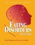 Laura J Goodman, Laura J. Goodman, Goodman Laura J., Mona Villapiano, Villapiano Mona - Eating Disorders: Time for Change