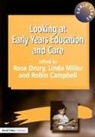 Robin Campbell, Rose Drury, Drury Rose, Linda Miller, Miller Linda - Looking at early years education