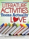 Beth Ahlgrim, Bill Fritz, Jeremy Gertzfield, Lisa Lukens - Literature Activities Teens Actually Love