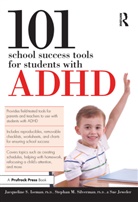 Jacqueline S Iseman, Jacqueline S. Iseman, Sue Jeweler, Jeweler Sue, Stephan M Silverman, Stephan M. Silverman - 101 School Success Tools for Students With ADHD
