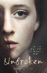 Madeleine Black, Madeline Black - Unbroken - Used, beaten but never broken. My story of survival and hope