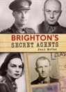 Paul McCue - Brighton's Secret Agents