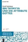 Farid Suleiman - Ibn Taymiyya und die Attribute Gottes