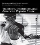 John Covach, Walter Everett - Traditions, Institutions, and American Popular Tradition
