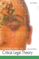 Ian Ward - Introduction to Critical Legal Theory
