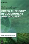 Mark Anthony Benvenuto, Mark Anthony Benvenuto, Plaumann, Heinz Plaumann - Green Chemistry in Government and Industry