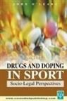 John O'Leary - Drugs & Doping in Sports