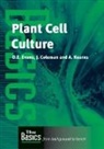 Julian Coleman, David Evans, Anne Kearns - Plant Cell Culture