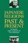 Esben Andreasen, Andreasen Esben, Ian Reader, Reader Ian, Finn Stefansson, Stefansson Finn - Japanese Religions Past and Present