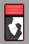 Daniel, Ann Daniel, Daniel Ann, Ann Daniel - Scapegoats for a Profession