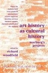 Richard Woodfield - Art History as Cultural History