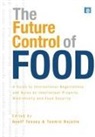 Geoff (EDT)/ Rajotte Tansey, Tamsin Rajotte, Tasmin Rajotte, Rajotte Tasmin, Geoff Tansey, Tansey Geoff - The Future Control of Food