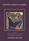 Alex Dubinsky, Helene Dubinsky, Maria Rhode, Margaret Rustin - Psychotic States in Children