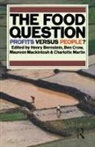 Henry Bernstein, Maureen Mackintosh, Charlotte Martin, Ben Crow - The Food Question