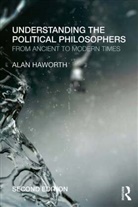 Alan Haworth, Haworth Alan - Understanding the Political Philosophers