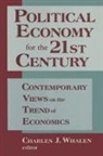 Hyman P Minsky, Hyman P. Minsky, Charles J Whalen, Charles J. Whalen - Political Economy for the 21st Century
