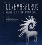 Nancy Condee, Alexander Prokhorov, Elena Prokhorova - Cinemasaurus