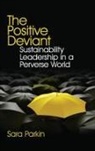 Sara Parkin, Sarah Parkin, Parkin Sara - Positive Deviant