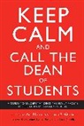 Art White Munin, Art Munin, Munin Art, Lori S White, Lori S. White, White Lori S. - Keep Calm and Call the Dean of Students