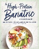Staci Gulbin, Staci Gulbin MS MEd RD - The High-Protein Bariatric Cookbook