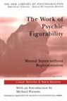 Cesar Botella, César Botella, Sara Botella, Sára Botella - The Work of Psychic Figurability