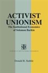 Donald R Stabile, Donald R. Stabile, Stabile Donald R. - Activist Unionism