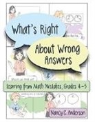 Nancy Anderson, Nancy C. Anderson - What's Right About Wrong Answers