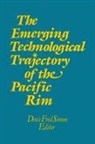Denis Fred Simon - The Emerging Technological Trajectory of the Pacific Basin