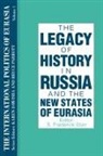 Karen Dawisha, Dawisha Karen, S Frederick Starr, S. Frederick Starr, Starr S. Frederick - The International Politics of Eurasia: v. 1: The Influence of History