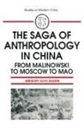 Gregory Guldin, Gregory Eliyu Guldin - The Saga of Anthropology in China