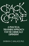 Barbara C Wallace, Wallace Barbara C. - Crack Cocaine