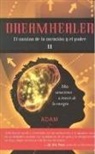 Adam - Dreamhealer II: El Hombre Que Sana A Traves de los Suenos = Dreamhealer 2