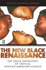Khary Jones, Jones Khary, Patricia Lespinasse, Lespinasse Patricia, Manning Marable, Manning (EDT) Marable... - The New Black Renaissance