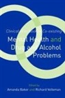 Amanda Baker, Richard (ed) Veileman, Amanda Baker, Richard Velleman, Velleman Richard - Clinical Handbook of Co-existing Mental Health and Drug and