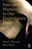 Nam C Kim, Marc Kissel - Emergent Warfare in Our Evolutionary Past