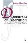 Kyung-Man Kim, Kim Kyung-Man - Discourses on Liberation