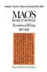 Zedong Mao, Stuart Schram - Mao's Road to Power