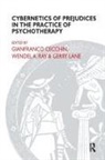 Gianfranco Lane Cecchin, Gianfranco Cecchin, Gerry Lane, Wendel A Ray, Wendel A. Ray - Cybernetics of Prejudices in the Practice of Psychotherapy
