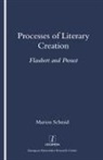 Marion Schmid - Processes of Literary Creation
