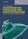 Uwe Hartmann - Uwe Hartmann: Nanostrukturforschung und Nanotechnologie - Band 3/2: Materialien, Systeme und Methoden, 2